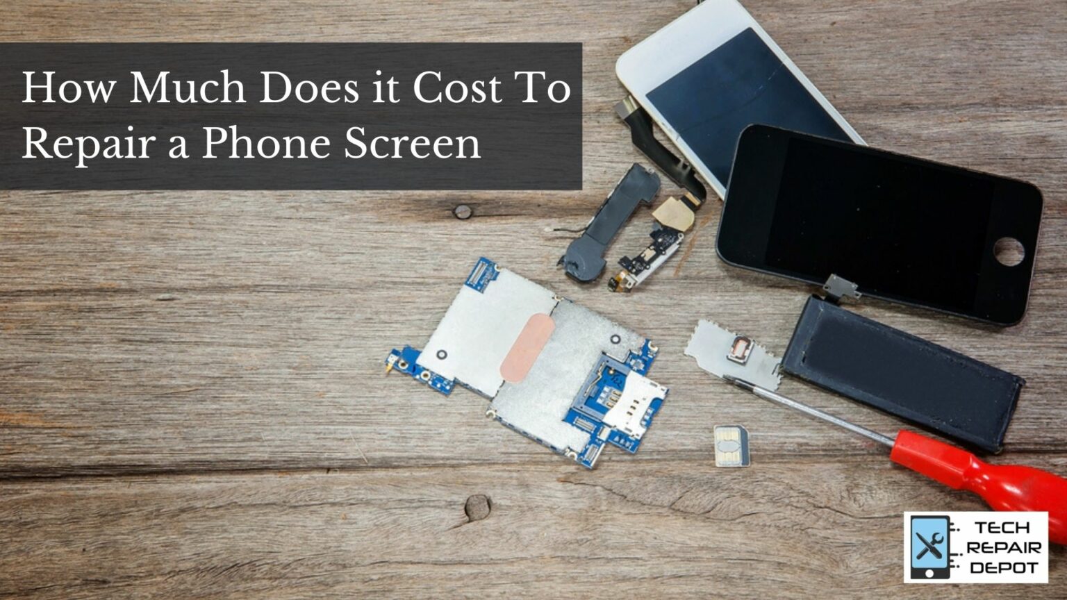 how-much-does-it-cost-to-repair-a-phone-screen-tech-repair-depot